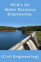 MCQ's On Water Resource Engineering (Civil Engineering) MCQ's On Water Resource Engineering (Civil Engineering)