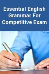 Essential English Grammar For Competitive Exam Essential English Grammar For Competitive Exam
