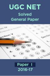 UGC NET Solved General Paper I For 2016-17 UGC NET Solved General Paper I For 2016-17