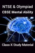 NTSE & Olympiad CBSE Mental Ability For Class-X Study Material