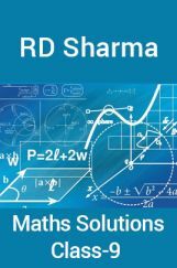 RD Sharma Maths Solutions For Class-IX RD Sharma Maths Solutions For Class-IX