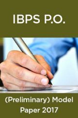 IBPS P.O.(Preliminary) Model Paper 2017 IBPS P.O.(Preliminary) Model Paper 2017