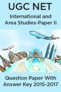 UGC NET International & Area Studies Paper II 2015, 2016, 2017 Question Paper With Answer Key
