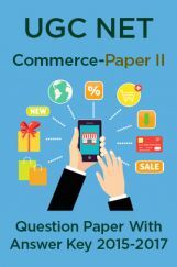UGC NET Commerce Paper II 2015, 2016, 2017 Question Paper With Answer Key UGC NET Commerce Paper II 2015, 2016, 2017 Question Paper With Answer Key