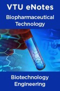 VTU eNotes On Biopharmaceutical Technology For Biotechnology Engineering