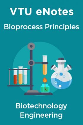 VTU eNotes On Bioprocess Principles For Biotechnology Engineering