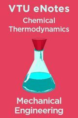 VTU eNotes On Chemical Thermodynamics For Mechanical Engineering VTU eNotes On Chemical Thermodynamics For Mechanical Engineering