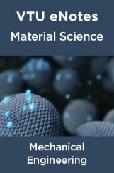 VTU eNotes On Material Science For Mechanical Engineering VTU eNotes On Material Science For Mechanical Engineering