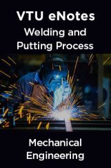 VTU eNotes On Welding & Putting Process For Mechanical Engineering VTU eNotes On Welding & Putting Process For Mechanical Engineering