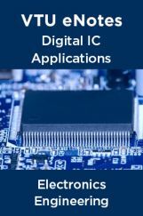 VTU eNotes On Digital IC Applications For Electronics Engineering VTU eNotes On Digital IC Applications For Electronics Engineering