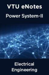 VTU eNotes On Power System-II For Electrical Engineering VTU eNotes On Power System-II For Electrical Engineering