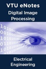 VTU eNotes On Digital Image Processing For Electrical Engineering VTU eNotes On Digital Image Processing For Electrical Engineering