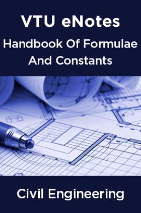 VTU eNotes On Handbook Of Formulae And Constants  For Civil Engineering