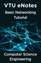 VTU eNotes On Basic Networking Tutorial For Computer Science Engineering VTU eNotes On Basic Networking Tutorial For Computer Science Engineering