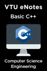 VTU eNotes On Basic C++  For Computer Science Engineering VTU eNotes On Basic C++  For Computer Science Engineering