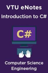 VTU eNotes On Introduction to C# For Computer Science Engineering VTU eNotes On Introduction to C# For Computer Science Engineering