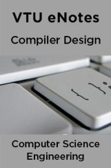 VTU eNotes On Compiler Design For Computer Science Engineering VTU eNotes On Compiler Design For Computer Science Engineering