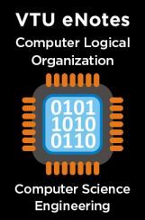 VTU eNotes On Computer Logical Organization For Computer Science Engineering VTU eNotes On Computer Logical Organization For Computer Science Engineering