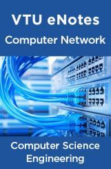 VTU eNotes On Computer Network For Computer Science Engineering VTU eNotes On Computer Network For Computer Science Engineering