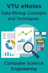 VTU eNotes On Data Mining:  Concepts and Techniques  For Computer Science Engineering VTU eNotes On Data Mining:  Concepts and Techniques  For Computer Science Engineering