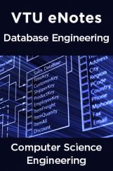 VTU eNotes On Database Engineering For Computer Science Engineering VTU eNotes On Database Engineering For Computer Science Engineering