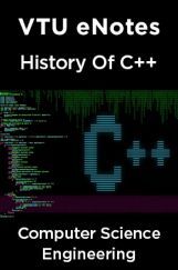 VTU eNotes On History Of C++ For Computer Science Engineering VTU eNotes On History Of C++ For Computer Science Engineering