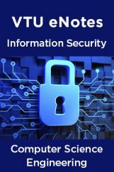 VTU eNotes On Information Security For Computer Science Engineering VTU eNotes On Information Security For Computer Science Engineering