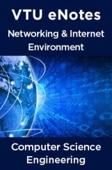 VTU eNotes On Networking And Internet Environment For Computer Science Engineering VTU eNotes On Networking And Internet Environment For Computer Science Engineering