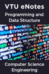 VTU eNotes On Programming & Data Structure For Computer Science Engineering VTU eNotes On Programming & Data Structure For Computer Science Engineering