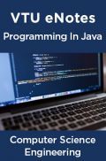 VTU eNotes On Programming In Java For Computer Science Engineering