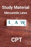 Study Material Mercantile Laws For CPT 2018 Study Material Mercantile Laws For CPT 2018