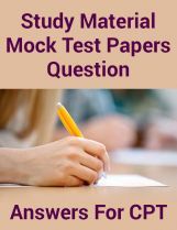 Study Material Mock Test Papers Question With Answers For CPT 2018 Study Material Mock Test Papers Question With Answers For CPT 2018