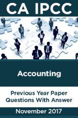 CA IPCC For Accounting November 2017 Previous Year Paper Question With Answer CA IPCC For Accounting November 2017 Previous Year Paper Question With Answer