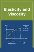 Elasticity & Viscosity Elasticity & Viscosity