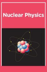 Nuclear Physics Nuclear Physics