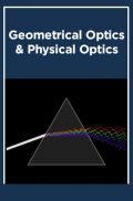 Geometrical Optics & Physical Optics Geometrical Optics & Physical Optics