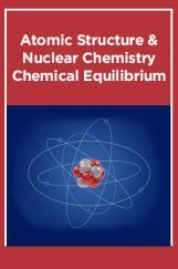 Atomic Structure & Nuclear Chemistry Equilibrium Atomic Structure & Nuclear Chemistry Equilibrium
