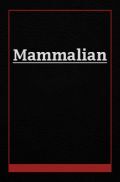 Mammalian Mammalian