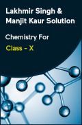 Lakhmir Singh & Manjit Kaur Solution Chemistry For Class - X