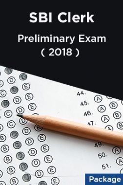 SBI Clerk 2018 Preliminary Exam (Package)