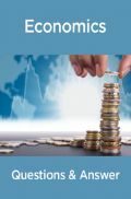 Economics Questions & Answer Economics Questions & Answer
