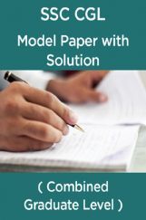 SSC CGL (Combined Graduate Level)  Model Paper With Solution SSC CGL (Combined Graduate Level)  Model Paper With Solution
