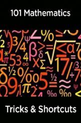 101 Mathematics Tricks & Shortcuts 101 Mathematics Tricks & Shortcuts