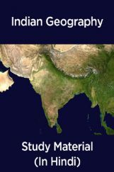 Indian Geography Study Material (In Hindi) Indian Geography Study Material (In Hindi)