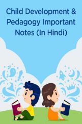 Child Development And Pedagogy Important Notes (In Hindi) Child Development And Pedagogy Important Notes (In Hindi)