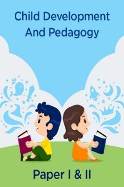 Child Development And Pedagogy Paper I & II