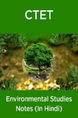 CTET Environmental Studies Notes (In Hindi) CTET Environmental Studies Notes (In Hindi)