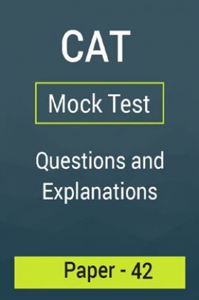 CAT Mock Test Paper - 42 Questions & Explanations