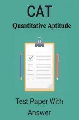 CAT Quantitative Aptitude Test Paper With Answer CAT Quantitative Aptitude Test Paper With Answer