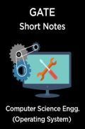 GATE Short Notes For Computer Science Engg. (Operating System)